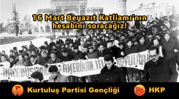 16 Mart Beyazıt ve Halepçe Katliamlarını unutmayacağız!