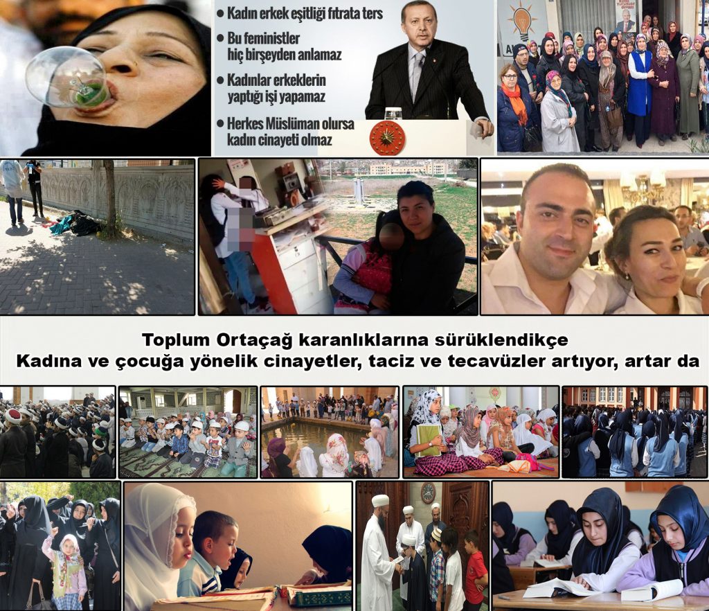 Toplum Ortaçağ karanlıklarına sürüklendikçe Kadına ve çocuğa yönelik cinayetler, taciz ve tecavüzler artıyor, artar da