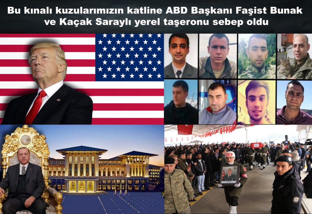 Bu kınalı kuzularımızın katline ABD Başkanı Faşist Bunak  ve Kaçak Saraylı yerel taşeronu sebep oldu