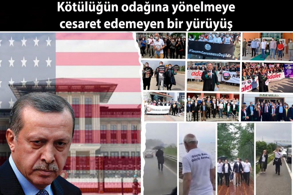 Kötülüğün odağına yönelmeye cesaret edemeyen bir yürüyüş